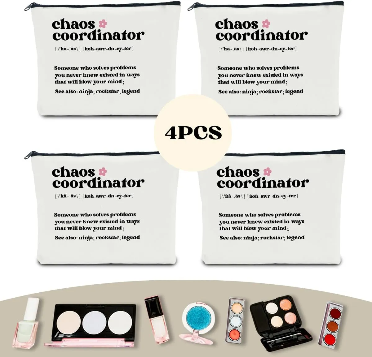 4 PCS Chaos Coordinator Gifts Boss Gifts for Women Chaos Coordinator Makeup Bag Thank You Gifts for Manager Mentor Colleagues Administrative Professional Day Gifts Boss Day Retirement Cosmetic Bag