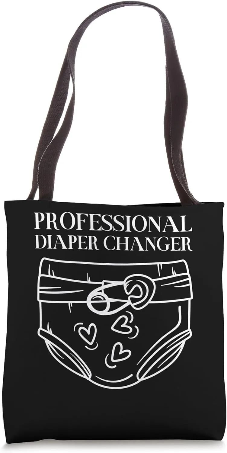 Professional Diaper Changer Funny New Parent Tote Bag